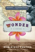 Wonder by Dominique Fortier