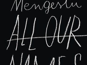 All Our Names by Dinaw Mengestu