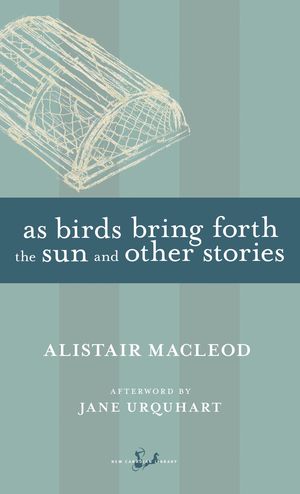 As Birds Bring Forth The Sun And Other Stories