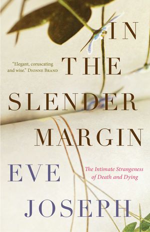 In The Slender Margin by Eve Joseph