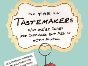 The Tastemakers by David Sax