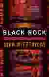 Black Rock by John McFetridge