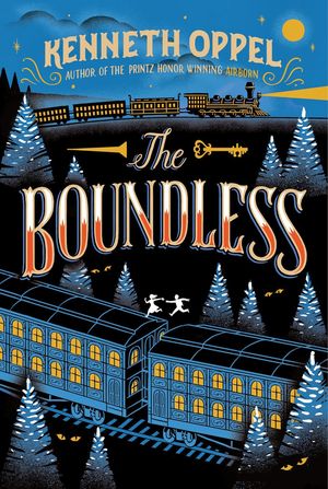 The Boundless by Kenneth Oppel