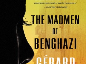The Mad Men of Benghazi by Gerard de Villiers