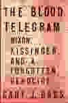 The-Blood-Telegram-Nixon-Kissinger-and-a-Forgotten-Genocide-Hardcover-L9780307700209