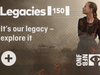 Legacies 150