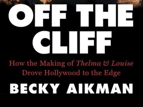 This cover image released by Penguin Press shows, "Off the Cliff: How the Making of Thelma & Louise Drove Hollywood to the Edge," by Becky Aikman. (Penguin Press via AP)