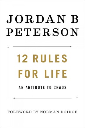 Excerpt from Jordan Peterson's new book, 12 Rules for Life: If you hate  your kids, so will other people