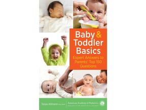 This image provided by the American Academy of Pediatrics shows the book cover of "Baby and Toddler Basics: Expert Answers to Parents' Top 150 Questions," by Tanya Altmann, MD, FAAP. (American Academy of Pediatrics via AP)