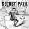 The Secret Path, a picture book and album co-written by Gord Downie, the late frontman of The Tragically Hip.