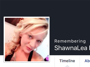 Shawna Lea Fraser said she was harassed by a group of people who convinced Facebook to turn her profile into a memorial.