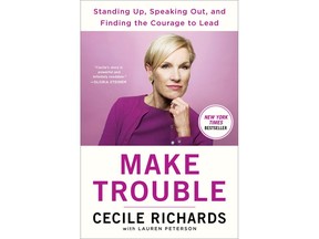 This cover image released by Simon & Schuster shows "Make Trouble: Standing Up, Speaking Out, and Finding the Courage to Lead--My Life Story," by Cecile Richards and Lauren Peterson. (Simon & Schuster via AP)