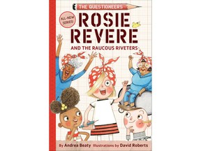 This cover image released by Abrams Children's Books shows "Rosie Revere and the Raucous Riveters," by Andrea Beaty and with illustrations by David Roberts, which will be released in October. (Abrams Children's Books via AP)