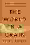 The World in a Grain.