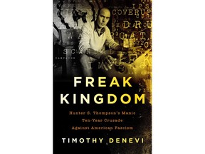 This cover image released by PublicAffairs shows "Freak Kingdom: Hunter S. Thompson's Manis Ten-Year Crusade Against American Fascism" by Timothy Denevi. (PublicAffairs via AP)