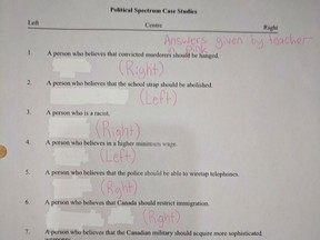 A political spectrum test, with answers filled out by a teacher, given out at Valleyview Secondary School in Kamloops, B.C., is shown in this recent handout photo. An assignment that asked students at a high school in British Columbia to identify the political leanings of racists and immigration opponents showed a bias against people with right-wing views, says a father whose son was given the worksheet.