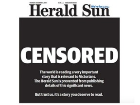 Australia's Herald Sun ran this front page as a protest against a court-imposed gag order.