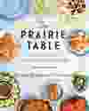 The Prairie Table by Karlynn Johnston