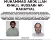 Muhammad Abdullah Khalil Hussain Ar-Rahayyal is wanted for his alleged role in the September 5, 1986, hijacking of Pan American World Airways Flight 73 in Karachi, Pakistan which resulted in the deaths of 20 people.