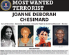 Joanne Chesimard, wanted for the murder of a New Jersey state trooper, is the first woman to make the FBI Most Wanted list for terrorists.