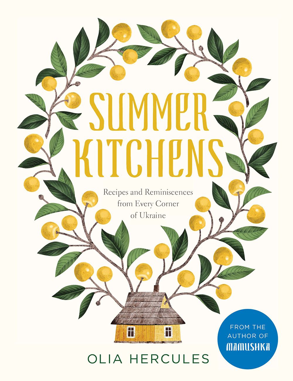 In Summer Kitchens Olia Hercules Digs Deep Into The Heart Of Ukraine S   SummerKitchensCoverI 