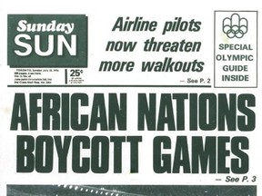 Toronto Sun, Sunday, July 18, 1976, front page. African Nations Boycott Games. Sandra Henderson, 16, of Toronto and Stephane Prefontaine, 14, of Montreal share the honor of lighting the Olympic urn at the close of opening cermonies yesterday afternoon at Montreal's Olympic Stadium. The ceremony of the flame highlighted a spectacular opening day, viewed live by 72,000 including Queen Elizabeth. The ceremonies were marred only by the withdrawal of many Arab and black African countries protesting the participation of New Zealand. A rugger team from that country had recently toured South Africa. Special Olympic guide inside. Airline pilots now threaten more walkouts.
