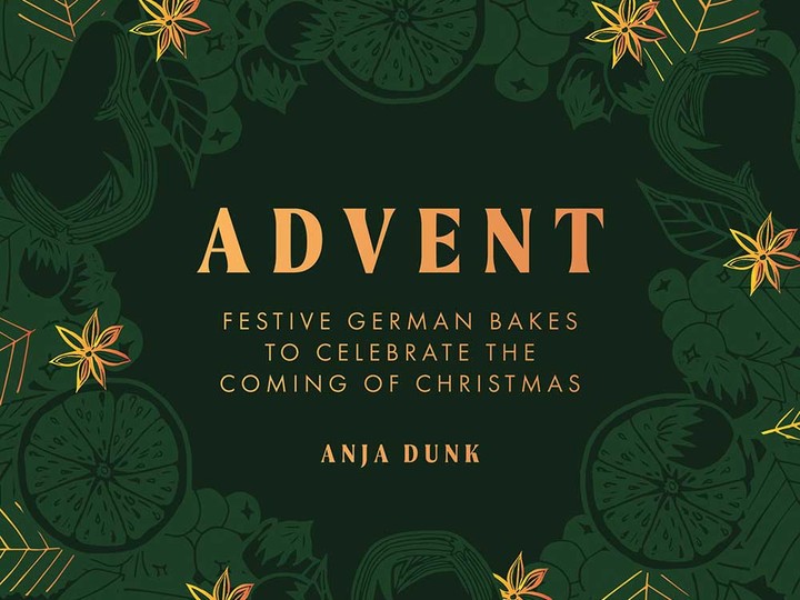  In her third cookbook, Advent, Anja Dunk celebrates the lead-up to Christmas with festive German bakes.