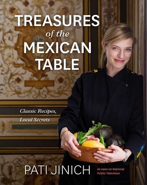 Treasures of the Mexican Table by Pati Jinich