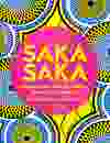 Saka Saka by Anto Cocagne and Aline Princet