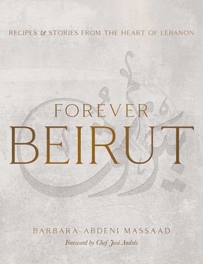 Forever Beirut by Barbara Abdeni Massaad