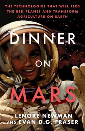Dinner on Mars by Lenore Newman and Evan Fraser