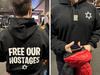 The sweatshirt said free our hostages