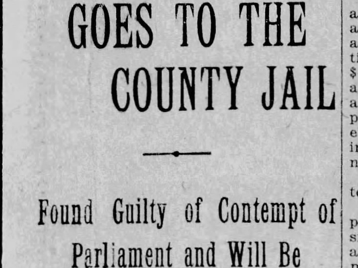  A February 1913 article in the Montreal Gazette describing R.C. Miller’s imprisonment after being called to the bar of the House of Commons.