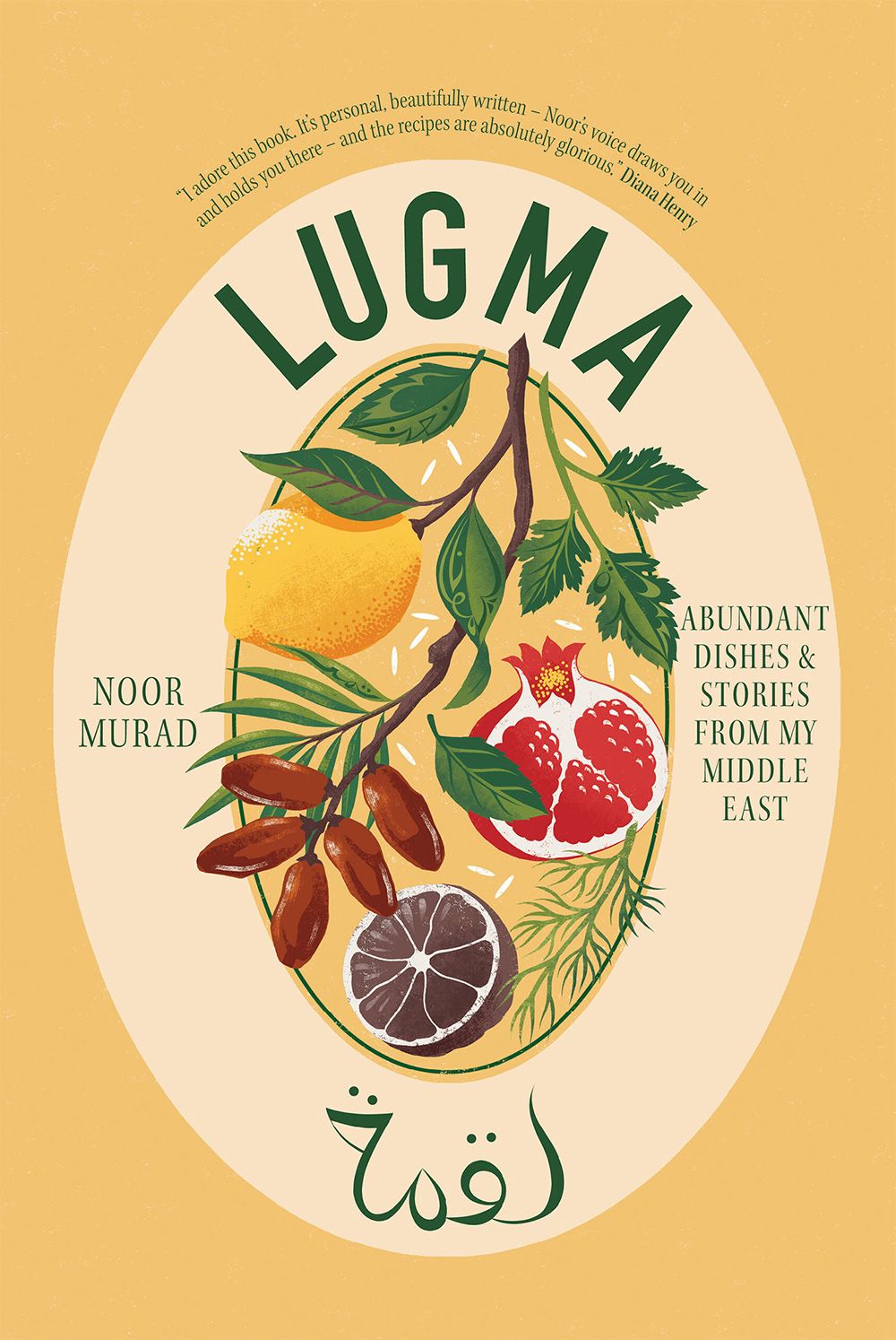  Lugma is Noor Murad’s first solo cookbook.