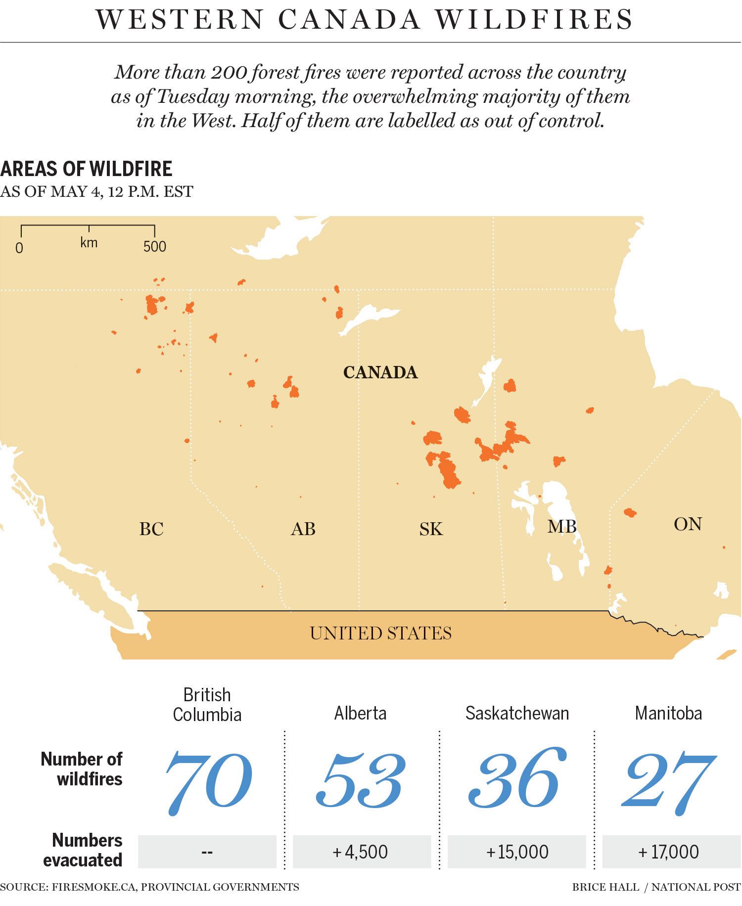 The worst blazes have occurred in the prairie provinces.  The worst blazes have occurred in the prairie provinces.