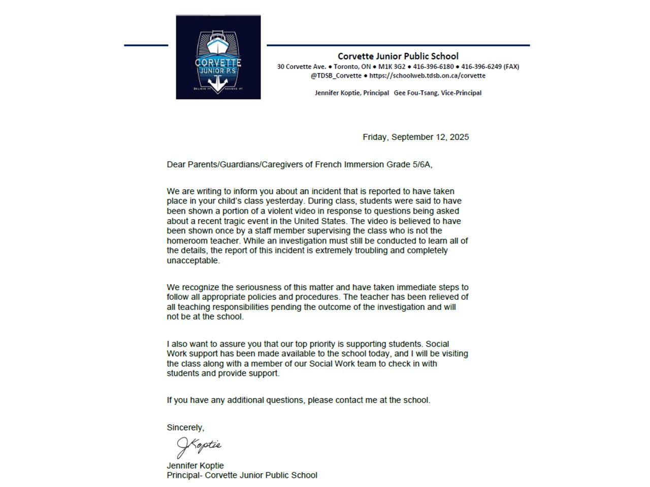 Corvette Junior Public School Principal Jennifer Koptie’s letter to Grade 5 and 6 families whose children were shown a portion of a “violent video” related to Charlie Kirk’s shooting death. Corvette Junior Public School Principal Jennifer Koptie’s letter to Grade 5 and 6 families whose children were shown a portion of a “violent video” related to Charlie Kirk’s shooting death.