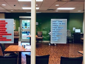 These messages are displayed on the second floor of Riverview Gardens long-term care facility in Chatham to offer some encouragement. They were made by Mark Reinhart using quotes from letters written by students from McNaughton Ave. Public School in Chatham. (Handout/Postmedia Network)