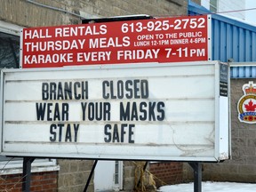 A sign outside Prescott's Royal Canadian Legion branch inforrms residents that it remains closed due to COVID-19, just like facilities across the province. (TIM RUHNKE/The Recorder and Times)