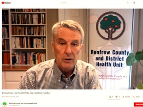 Dr. Robert Cushman, acting medical officer of health for the Renfrew County and District Health Unit, provided an urgent message about the COVID-19 situation in Renfrew County and district in a video message posted on YouTube April 13.