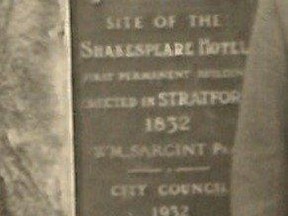 The plaque marking the former site of the Shakespeare Hotel on Ontario Street.
Stratford-Perth Archives