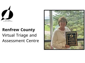 Renfrew County Warden Debbie Robinson accepted the Peter J. Marshall Municipal Innovation Award which recognized the Renfrew County Virtual Triage and Assessment Centre.