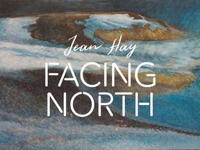 The Judith & Norman Alix Art Gallery will be host to an exhibition entitled Facing North featuring the works of renowned Canadian artist Jean Hay. The show runs to July 24, 2022.Handout/Sarnia This Week