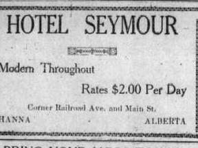 An ad for the Hotel Seymour which opened in 1914 and is slated for demolition in 2022. Hanna Herald file photo