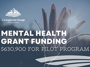 Livingstone Range School Division receives $630,900 in mental health grant funding for pilot program.