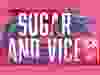 Cover image for Sugar and Vice, novel by Melissa Yuan-Innes