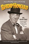 Former Sentinel-Review journalist has released a new book, Much More Than a Stooge: Shemp Howard, that celebrates the life of the original member of the famous comedy troupe. Submittted photo