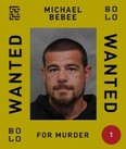 Michael Bebee is the No. 1 most wanted suspect on the new Bolo 25 list of Canadian fugitives.
