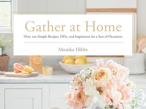 Gather at Home is a new cookbook by Canadian author and lifestyle blogger Monika Hibbs