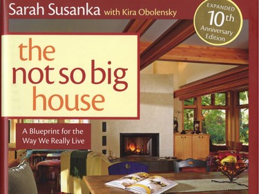 The Not So Big House: A Blueprint For The Way We Really Live by Sarah Susanka