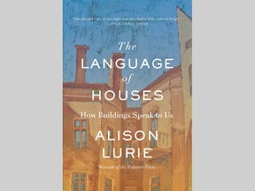 The Language of Houses, How Buildings Speak to Us, by Alison Lurie